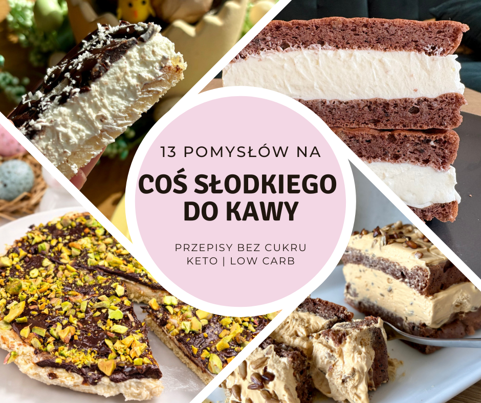 13 pomysłów na coś słodkiego do kawy (bez cukru, keto, low carb)